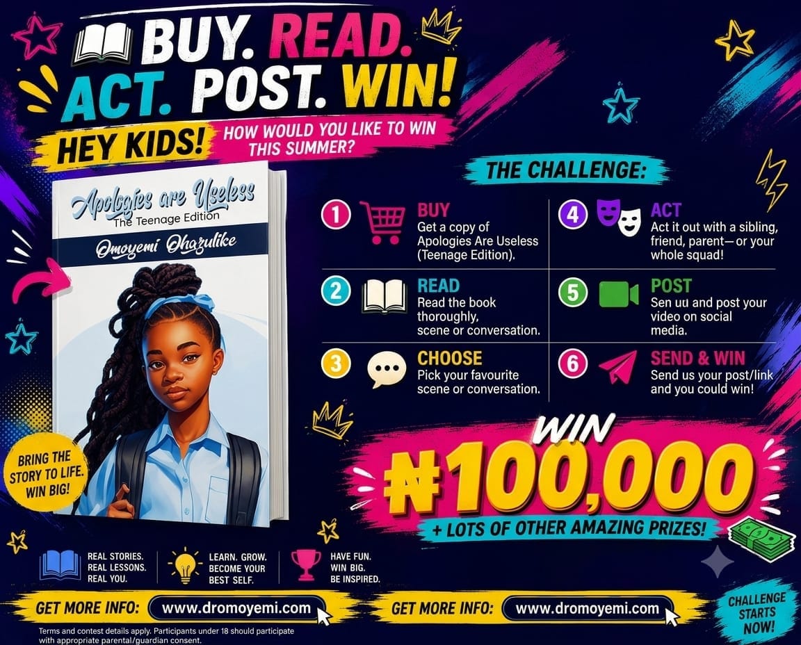 Apologies Are Useless Summer Challenge: Read It. Act It. Post It. Win ₦100,000!